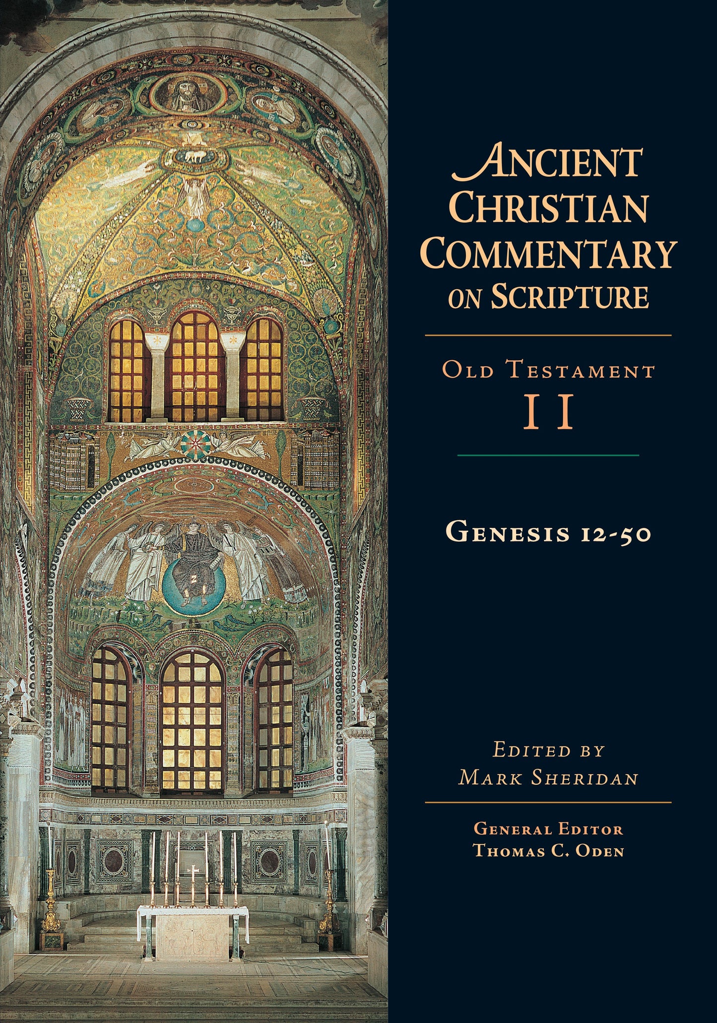 Genesis 12-50 (Ancient Christian Commentary On Scripture OT Volume 2)