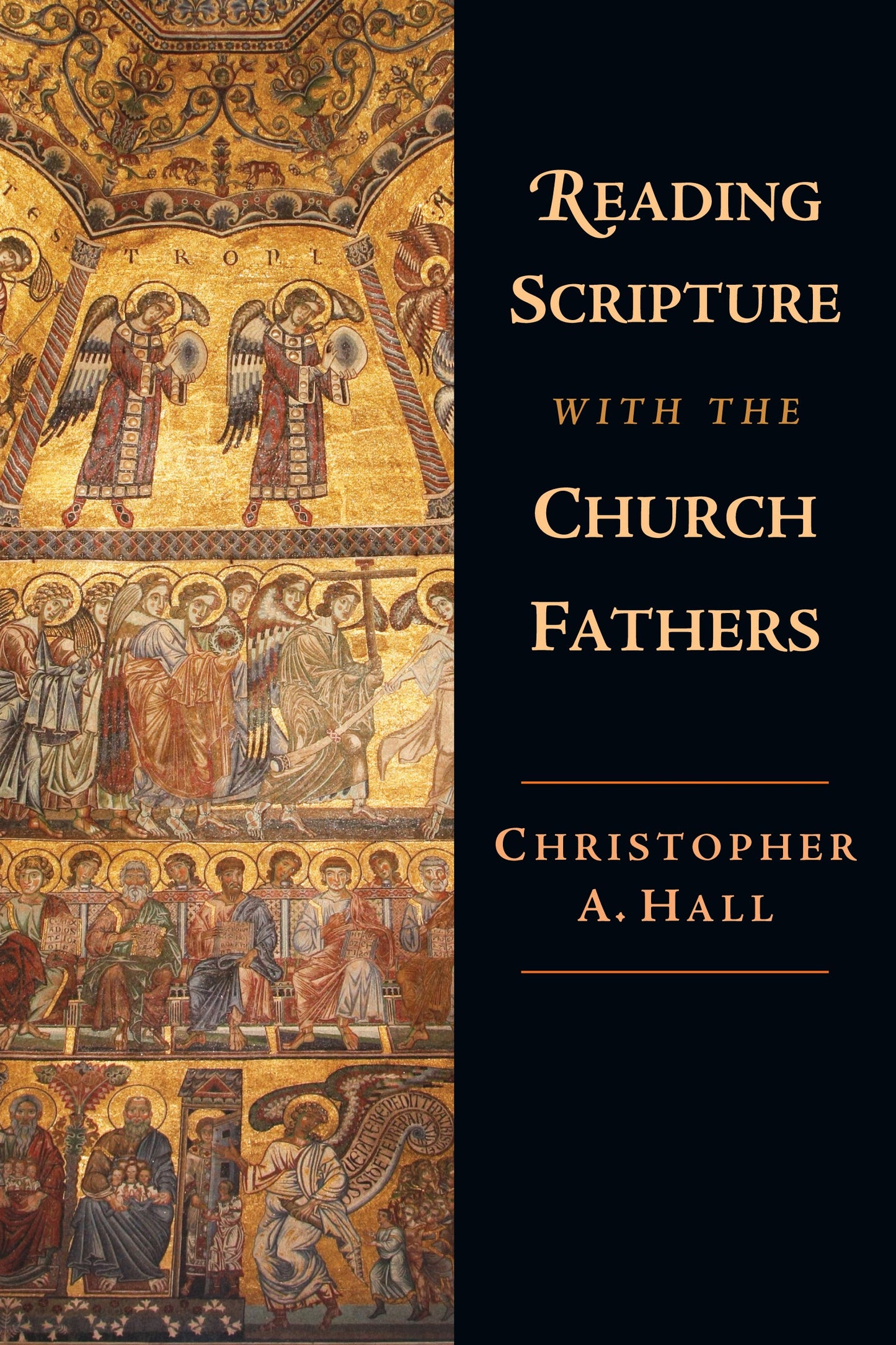 Reading Scriptures With The Church Fathers