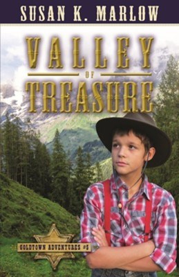 Valley Of Treasure (Goldtown Adventures #5)