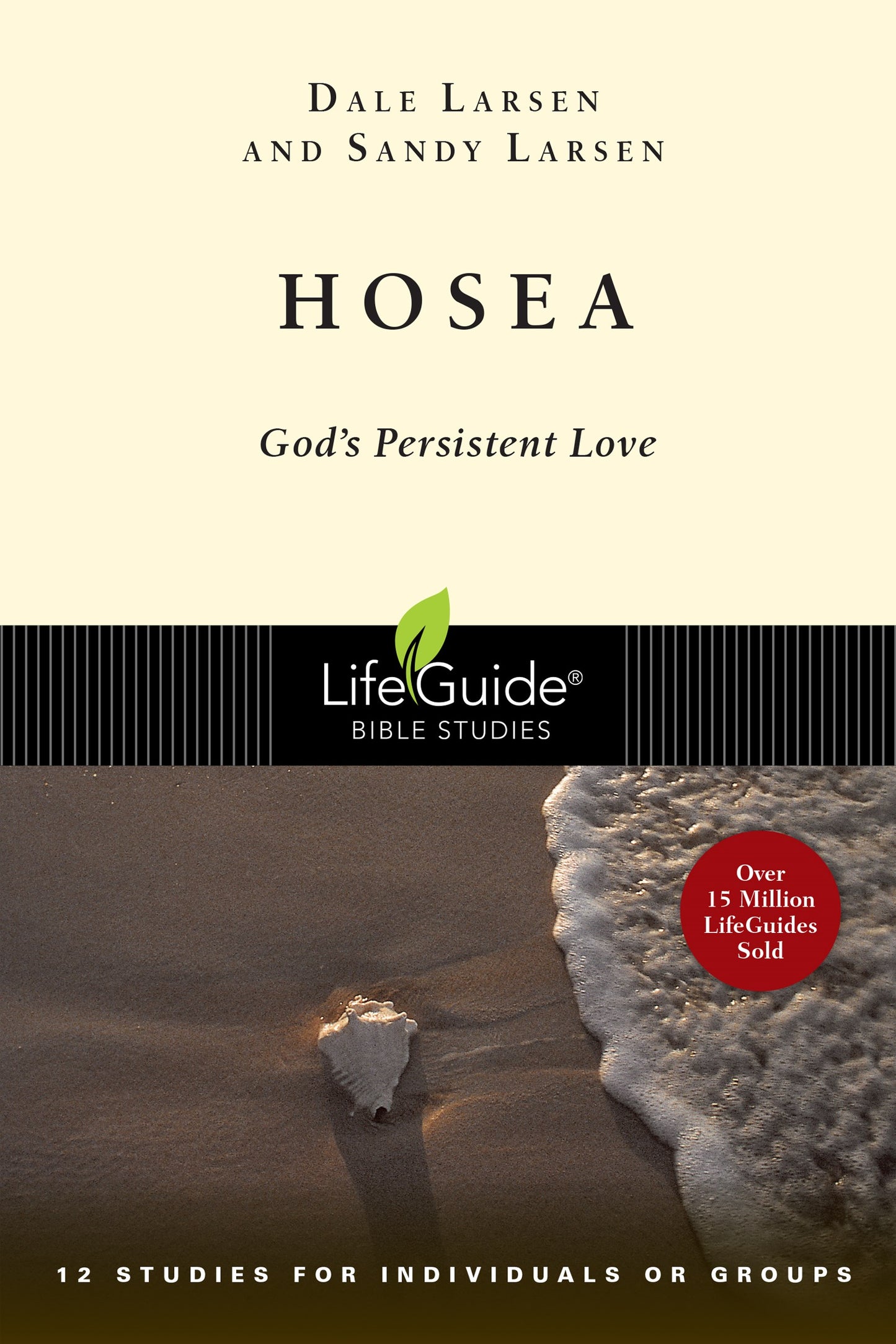 Hosea (LifeGuide Bible Study)