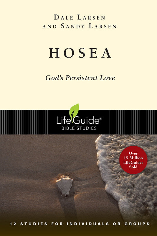 Hosea (LifeGuide Bible Study)
