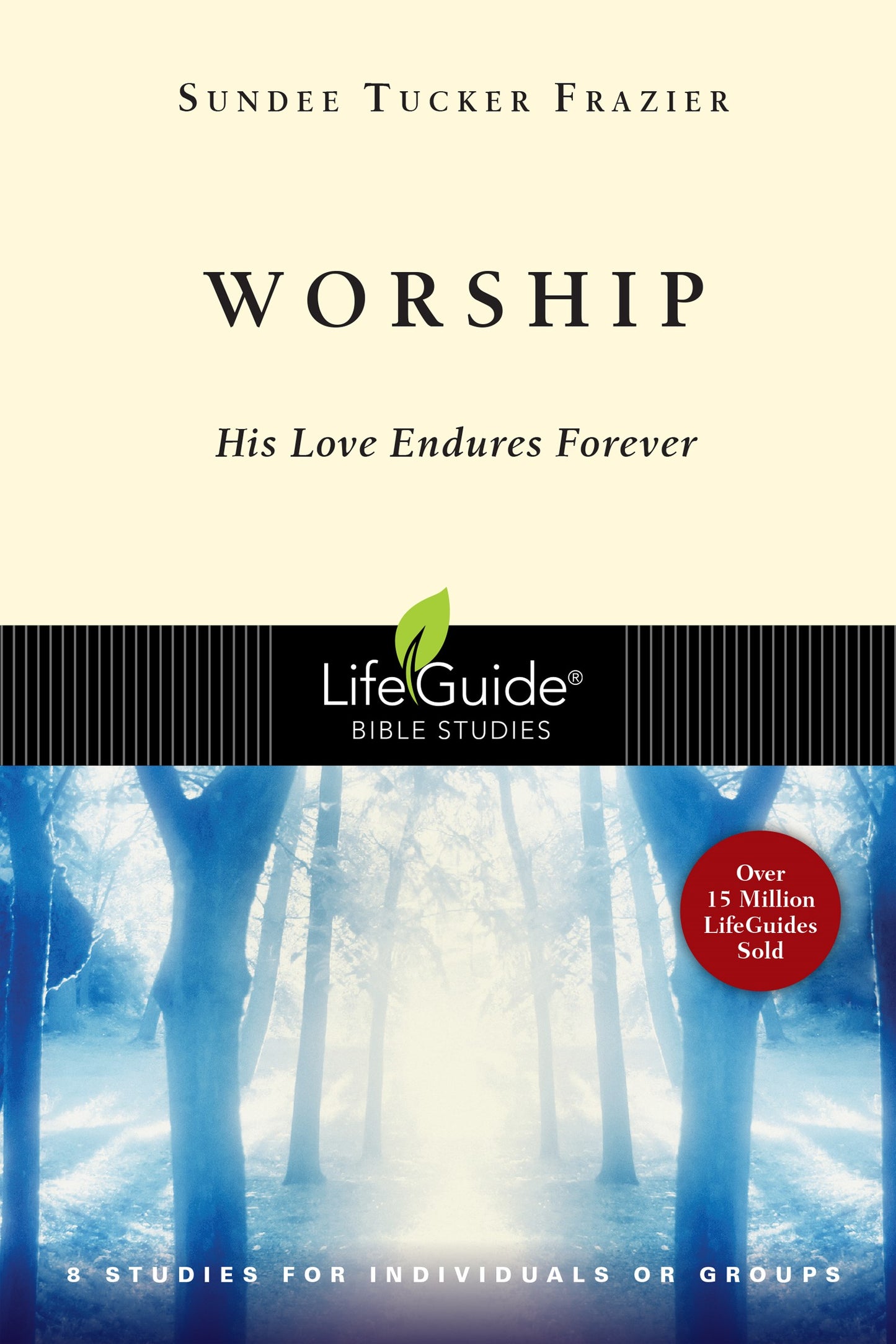 Worship (LifeGuide Bible Study)