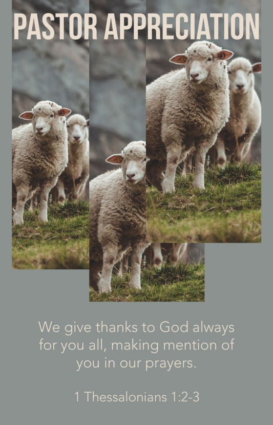 Bulletin-Pastor Appreciation: We Give Thanks To God Always (1 Thessalonians 1:2-3  KJV) (Pack Of 100)