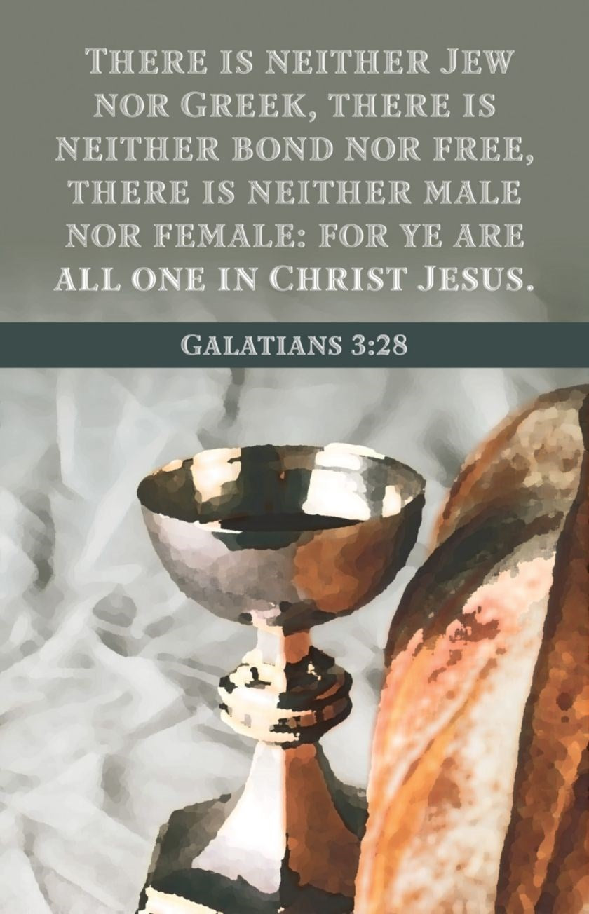 Bulletin-Communion: There is Neither Jew Nor Greek (Galatians 3:28  KJV) (Pack Of 100)