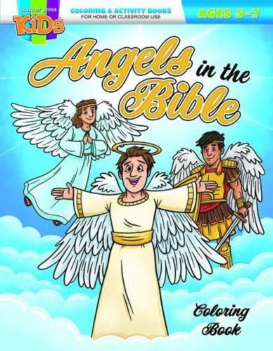 Angels In The Bible Coloring & Activity Book (Ages 5-7)