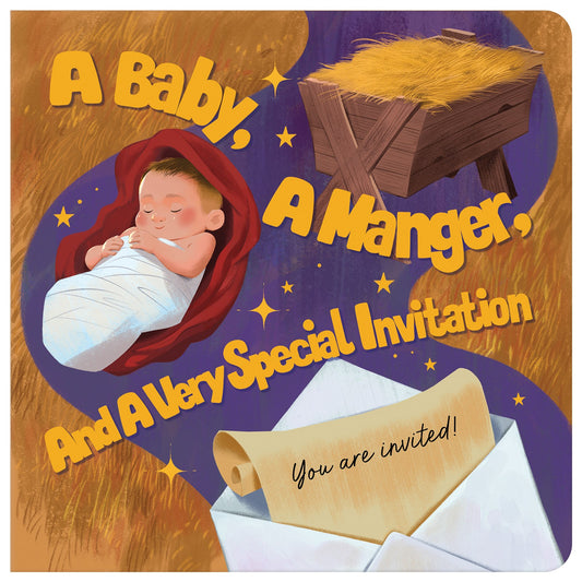 A Baby  A Manger  And A Very Special Invitation