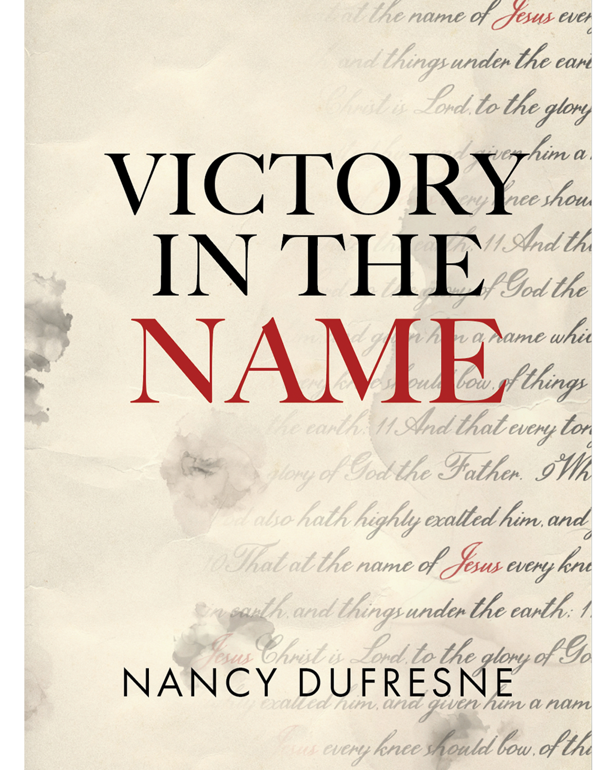 Victory in the Name (Nancy Dufresne)